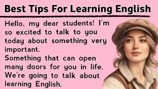 Best Tips For Learning English | Improve Your English | Graded Reader | Learn English Through Story