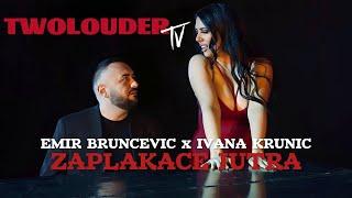 EMIR BRUNCEVIC & IVANA KRUNIC - ZAPLAKACE JUTRA (COVER)