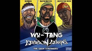 Wu-Tang Clan -  Lesson Learn'd (Feat. Inspectah Deck and Redman) [2017]