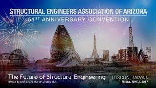 Structural Engineers Association of Arizona 51st Anniversary Convention