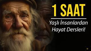 Yaşlı İnsanların Bu Hayat Derslerini Bilmek Sizi 50 Yaş Olgunlaştıracak!(Sadece Fikirlerinizi)