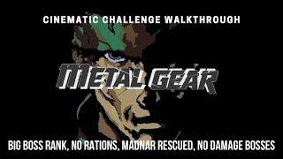 Metal Gear [MSX / PC] Big Boss Rank, No Rations, No Damage Bosses -  Cinematic Challenge Walkthrough