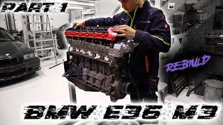 BMW E36 M3 3.2 Engine Rebuild ( S50B32 ) Part 1