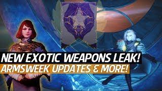 Destiny 2 News - New Exotic Weapons Leak, Armsweek, Faction Rally Changes, Quest Changes & More!