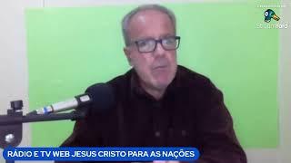 RÁDIO E TV WEB JESUS CRISTO PARA AS NAÇÕES