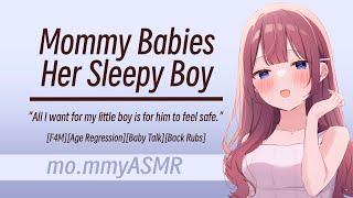 Mommy Babies Her Sleepy Boy [F4M][Age Regression][Baby Talk][Back Rubs]