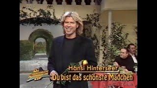 Hansi Hinterseer - Du bist das schönste Mädchen - 1995 - #3/5