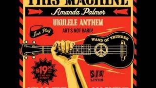 Ukulele Anthem - Amanda Palmer (Studio Version)