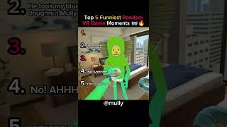 Top 5 Funniest Random VR Game Moments #funny #vr #shorts #tiktok