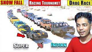 GTA 5 :  INDIAN CAR VS  SUPER CARS SNOW FALL HIGHWAY RACING TOURNAMENTS DRAG RACE!