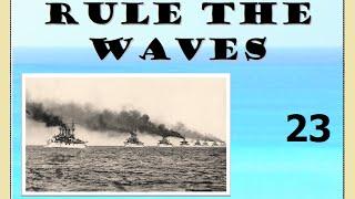 Rule the Waves - Gameplay & Tutorial - 23 More Battleships