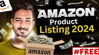 Amazon FBA Product Listing 2024 - For Beginners, Amazon Product Listing