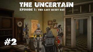 The Uncertain: Эпизод 1 ► The Last Quiet Day ► #2 - Штаб сопротивления