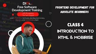 Frontend Development for Absolute Beginners – Live Class 4 (INTRO TO HTML & MOBIRISE)