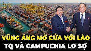 Vũng Áng Mở Cửa Cho Lào – Cú Chốt Hạ Khiến Trung Quốc Và Campuchia Lo Sợ Tột Độ