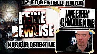 Weekly Challenge - OHNE BEWEISE mit T1 in EDGEFIELD | Phasmophobia | Solo | LvlXX-399 | PsychoD