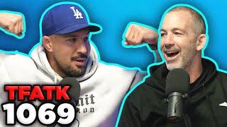 Did Bryan Callen bone his Cigar guy? | TFATK Ep. 1069