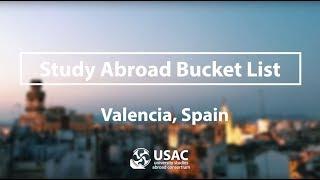 USAC Study Abroad Bucket List - Valencia, Spain