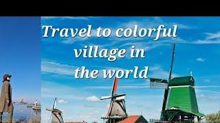 TRAVEL TO COLORFUL VILLAGE IN THE WORLD | ZAANSE SCHANS | EUROPE @suraabhishharma_369