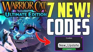 JUNE UPDATEROBLOX WARRIOR CATS CODES 2025-WARRIOR CATS ULTIMATE EDITION CODES - WCUE CODES