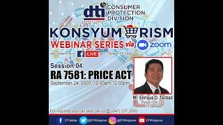 Konsyumerism Webinar Session 04: The Price act (RA7581)