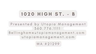 Virtual Tour of 1020 High St. - B, Bellingham, WA