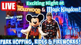 Live: Night at Hollywood Studios & Magic Kingdom! - Fireworks & Rides - Disney World Livestream