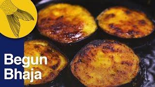 Begun Bhaja | Bengali Fried Eggplant/Brinjal