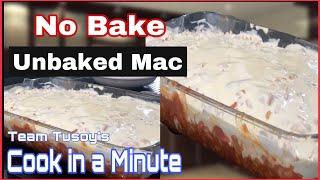 Easy No Bake Baked Mac in a minute  | Team Tusoy