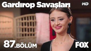 Gardırop Savaşları 87.Bölüm