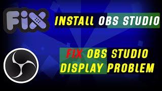 OBS Black Screen Fix for Windows 10 Laptops