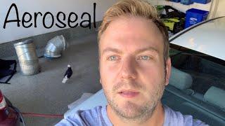 AeroSeal Tech Duct Sealing Review