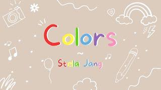 Colors by Stella Jang ~ Lyrics #Stellajang #Colors