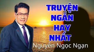 Truyện Ngắn Hay nhất Nguyễn Ngọc Ngạn | Truyện Audio - Truyện đêm khuya - Truyện ma kinh dị