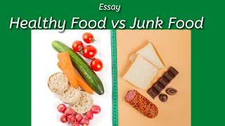 Essay - Healthy Food vs Junk Food | TeachMeYT