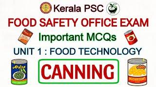 CANNING - Important MCQs | Food Technology MCQs for Kerala PSC Food Safety Officer Exam