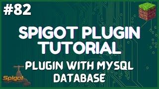 Spigot Plugin Development - 82 - Plugin with MySQL Database and JDBC