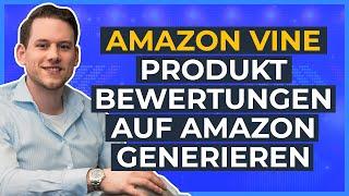 Amazon Vine - Bewertungsprogramm für Seller & Vendor