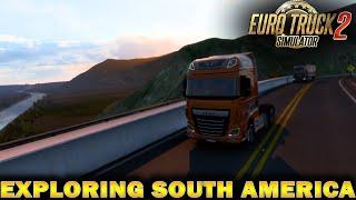 Eurotruck Simulator 2 LIVE - Exploring South America, new cities and new landscapes