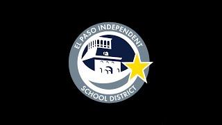 Board Meeting El Paso ISD - August 20, 2024 - 5:00pm