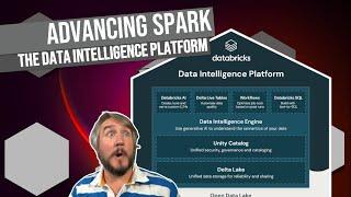 Advancing Spark - The Data Intelligence Platform