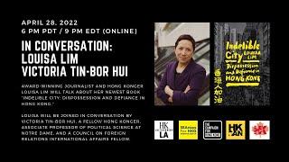 In Conversation: Louisa Lim and Victoria Tin-bor Hui #IndelibleCity #HongKong