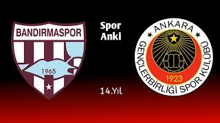 CANLI YAYIN | BANDIRMASPOR - GENÇLERBİRLİĞİ MAÇ SONU