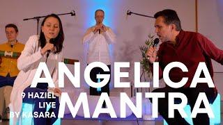 9 Haziel - Angelica Mantra Live Concert by Kasara and Kaya