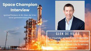 Glen De Vries: Blue Origin Astronaut, Co-Founder of Medidata Solutions, Vice Chair Dassault Systèmes