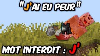 Minecraft mais Si je dis ce mot je MEURS !