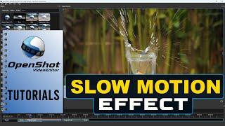 OpenShot Tutorial #5 | How To Add Slow Motion Effect To A Video In OpenShot