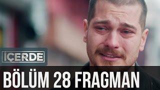 İçerde 28. Bölüm Fragman