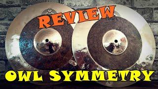 Set Owl classic cymbals Symmetry review