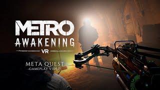 Metro Awakening - Meta Quest 3 Extended Gameplay